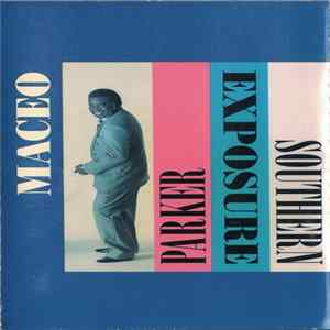 Maceo Parker - Southern Exposure mp3