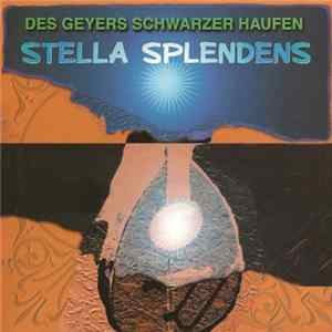 Des Geyers Schwarzer Haufen - Stella Splendens mp3