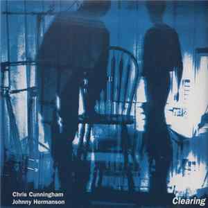 Chris Cunningham · Johnny Hermanson - Clearing mp3