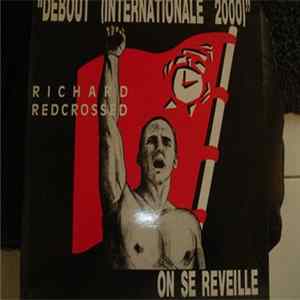 Richard Redcrossed - Debout (Internationale 2000) mp3
