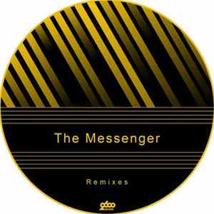 The Messenger - Remixes EP mp3