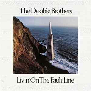 The Doobie Brothers - Livin' On The Fault Line mp3