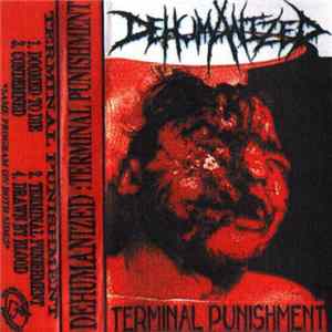 Dehumanized - Terminal Punishment mp3