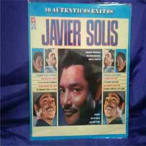 Javier Solis - 16 Auténticos Éxitos De Javier Solis mp3
