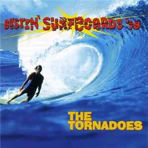 The Tornadoes - Bustin' Surfboards '98 mp3