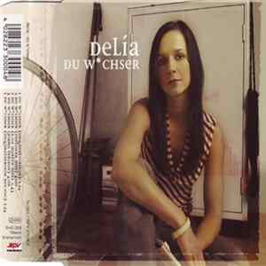 Delia - Du W*chser mp3