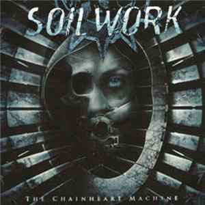 Soilwork - The Chainheart Machine mp3
