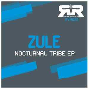 Zule - Nocturnal Tribe EP mp3
