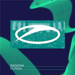 Radion6 - FU7ION mp3