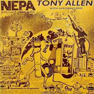 Tony Allen & Afrobeat 2000 - N.E.P.A. (Never Expect Power Always) mp3