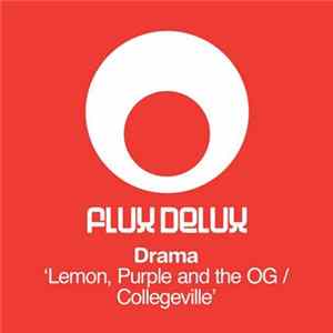 Drama - Lemon, Purple And The OG / Collegeville mp3