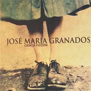 José María Granados - Ciencia ficción mp3
