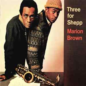 Marion Brown - Three For Shepp mp3