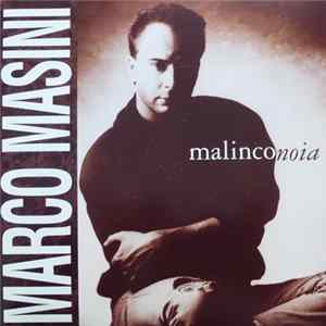 Marco Masini - Malinconoia mp3