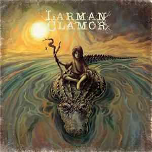 Larman Clamor - Alligator Heart mp3