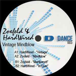 Zoxfeld & HardWired - Vintage Mindblow mp3