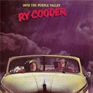 Ry Cooder - Into The Purple Valley mp3