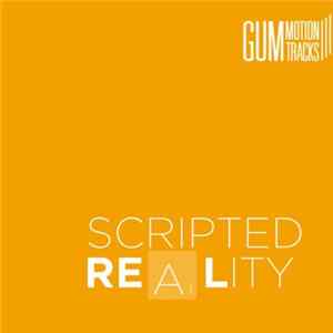 Various - Scripted Reality mp3