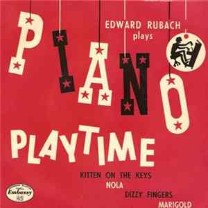 Edward Rubach - Piano Playtime mp3
