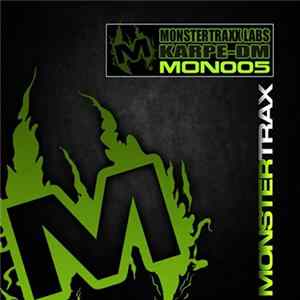 Karpe-DM - Monstertraxx Labs mp3