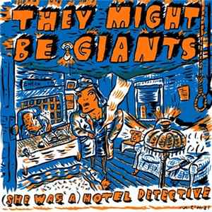 They Might Be Giants - (She Was A) Hotel Detective mp3