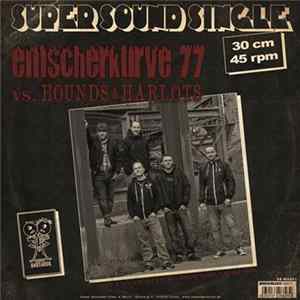 Emscherkurve 77 Vs. Hounds & Harlots - Emscherkurve 77 Vs. Hounds & Harlots mp3