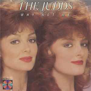 The Judds - Why Not Me mp3