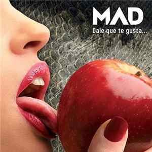 Mad - Dale Que Te Gusta... mp3