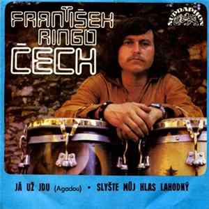 František Ringo Čech - Já Už Jdu (Agadou) • Slyšte Můj Hlas Lahodný mp3