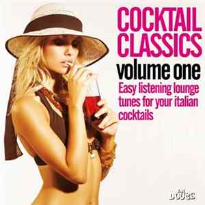 Various - Cocktail Classics Volume One mp3