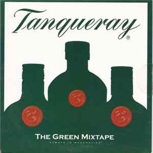 Various - Tanqueray - The Green Mixtape - Always In Moderation mp3