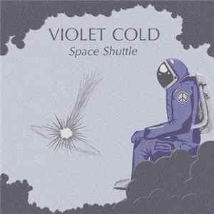 Violet Cold - Space Shuttle mp3