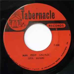 Soul Sisters - Man From Gallalee / Jesus Is Mine mp3
