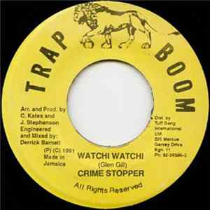 Crime Stoppa - Watchi Watchi mp3