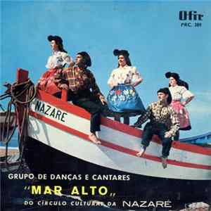 Grupo De Danças E Cantares Mar Alto - Vira Do Bote mp3