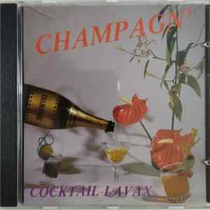 Champagn' - Cocktail Lavax mp3