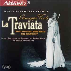 Giuseppe Verdi, Μάνος Χατζιδάκις, Μωρίς Μπεζάρ, Βάσω Παπαντωνίου, Ορχήστρα του Βασιλικού Θεάτρου "La Monnaie" Των Βρυξελλών, Χορωδία του Βασιλικού Θεάτρου "La Monnaie" Των Βρυξελλών - La Traviata mp3