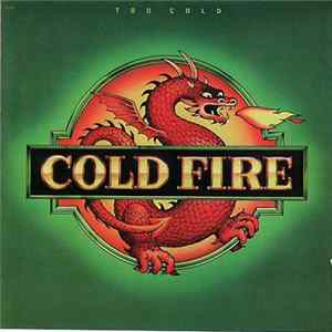 Cold Fire - Too Cold mp3