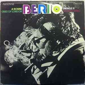 Luciano Berio - Swingle II - A-Ronne / Cries Of London mp3