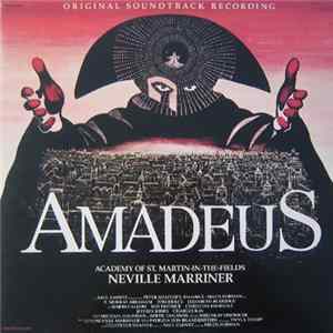 Neville Marriner Presents Wolfgang Amadeus Mozart - Amadeus (Original Soundtrack Recording) mp3