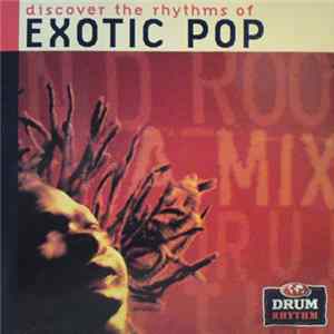 Various - Discover The Rhythms Of Exotic Pop mp3