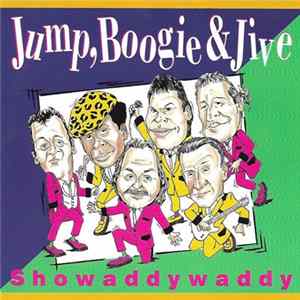 Showaddywaddy - Jump,Boogie & Jive mp3