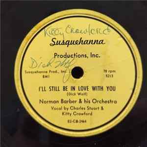 Norman Barber & His Orchestra - One Dream / I'll Still Be In Love With You mp3