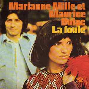 Marianne Mille Et Maurice Dulac - La Foule mp3