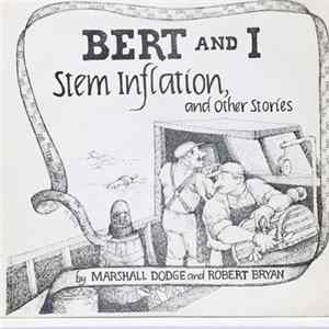Robert Bryan and Marshall Dodge - Bert And I Stem Inflation mp3