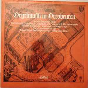 Johann Sebastian Bach / Dietrich Buxtehude - Franz Lehrndorfer - Orgelmusik in Ottobeuren mp3