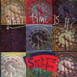 Spin Doctors - What Time Is It? mp3