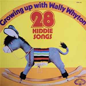 Wally Whyton - Growing Up With Wally Whyton mp3