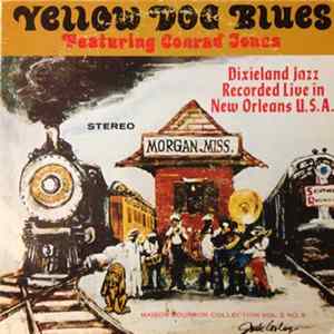 Conrad Jones And His Crescent City Jazz Band - The Yellow Dog Blues mp3