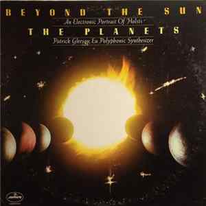 Patrick Gleeson - Beyond The Sun: An Electronic Portrait Of Holst's The Planets mp3